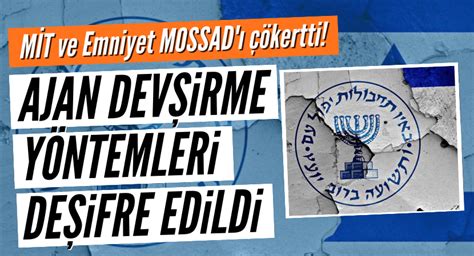 MOSSAD'ın ajan belirleme tekniği deşifre edildi - Son Dakika Haberleri